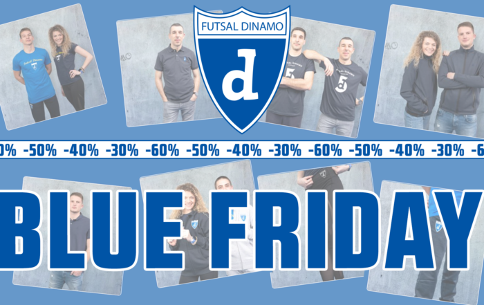 blue friday futsal dinamo